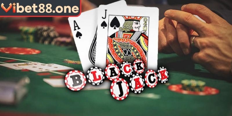 Hiểu rõ blackjack online VIBET88
